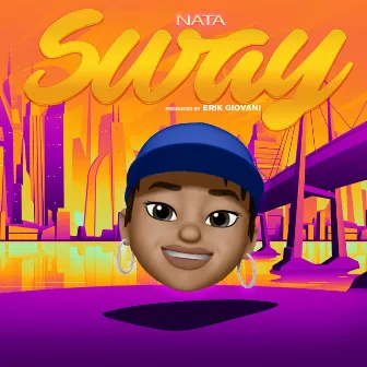 Sway by Nata