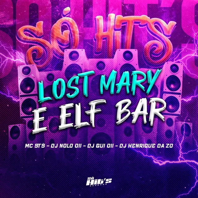 Lost Mary e Elf Bar (feat. DJ HENRIQUE DA ZO)