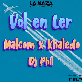 Vol en ler by MALCOM