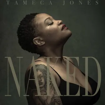 Naked by Tameca Jones