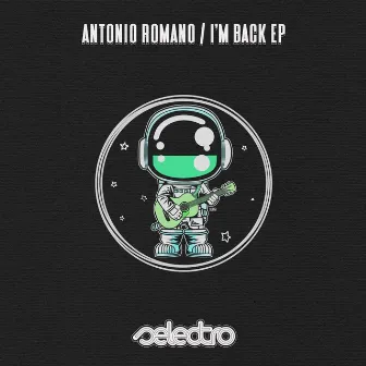 I'm Back by Antonio Romano