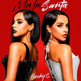 MALA SANTA by Becky G