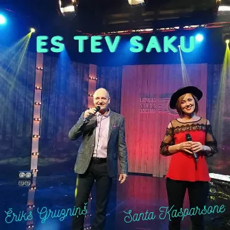 Es Tev saku by Ēriks Gruzniņš