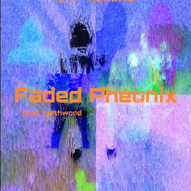 Faded Pheonix