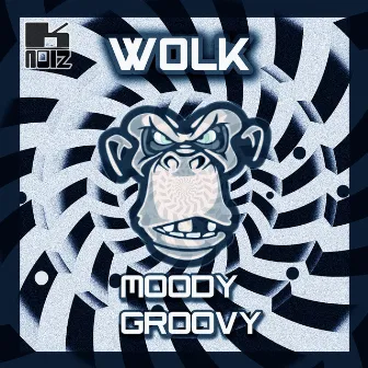 Moody Groovy by WOLK