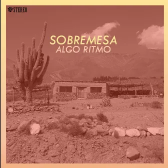 Algo Ritmo by Sobremesa