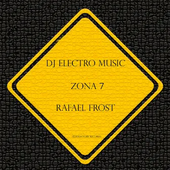 Zona 7 by Rafael Frost