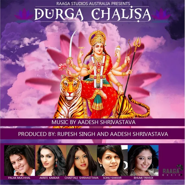 Durga Chalisa (feat. Akriti Kakkar, Palak Muchhal, Chaittali Shrivasttava, Sonu Kakkar & Bhumi Trivedi)