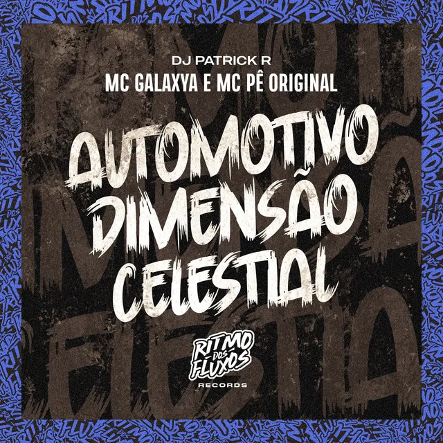 Automotivo Dimensão Celestial