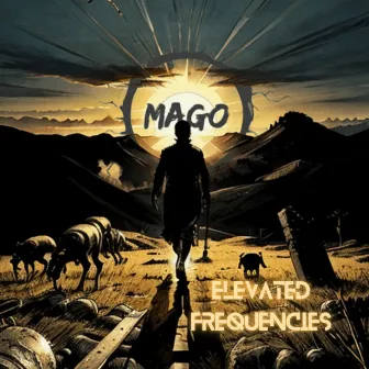 Elevated Frequencies by Mago