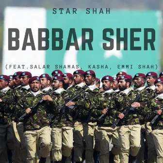 Babbar Sher (feat. Salar Shamas, Kasha & Emmi Shah) by Star Shah