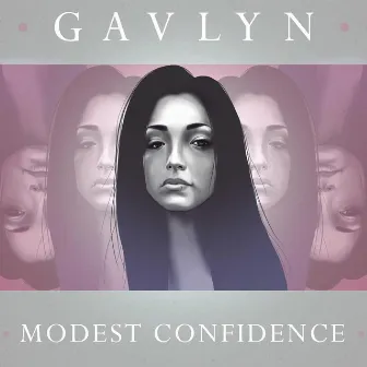 Modest Confidence by Gavlyn