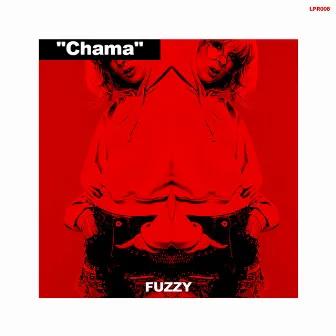 Chama by Fuzzy