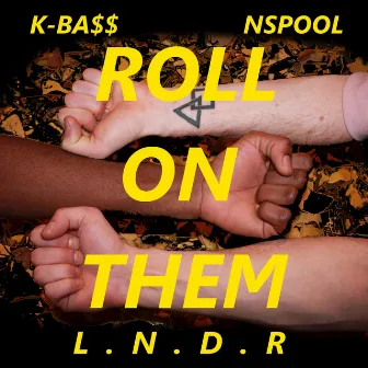 Roll On Em by LNDR