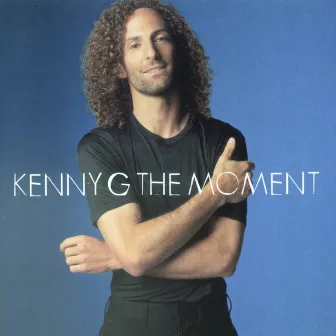 The Moment by Kenny G