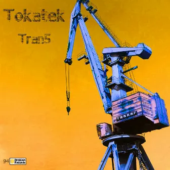 Tran5 by Tokatek