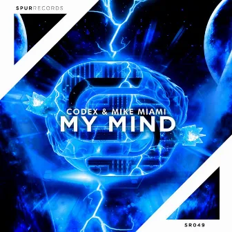 My Mind by Mike Miami