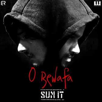 O Bewafa - Er Edit by Sidd