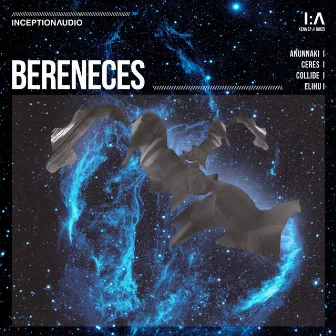 Anunnaki EP by Bereneces