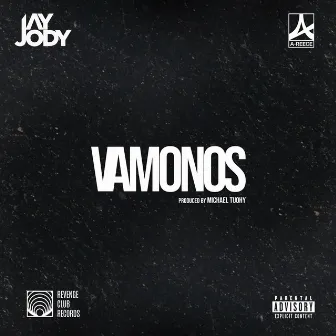 VAMONOS by Jay Jody