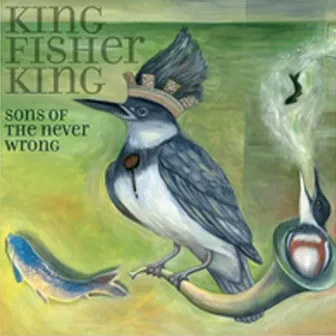 King Fisher King by Sons Of The Never Wrong