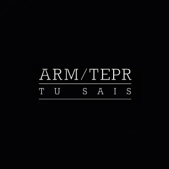 Tu sais by ARM