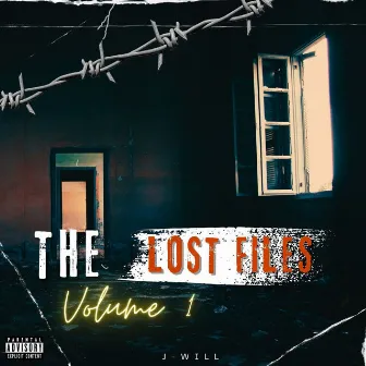 The Lost Files, Vol. 1 by J-WiLL