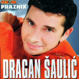 Praznik by Dragan Saulic