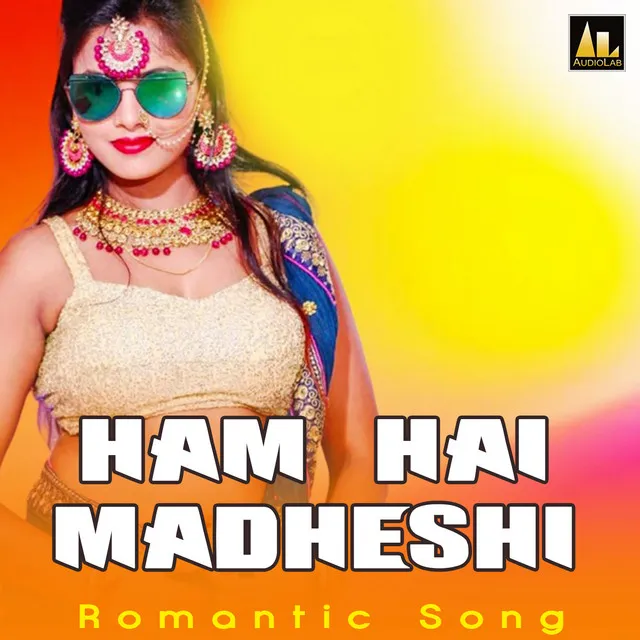 HAM HAI MADHESHI ROMANTIC SONG