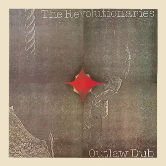 Outlaw Dub by The Revolutionaries