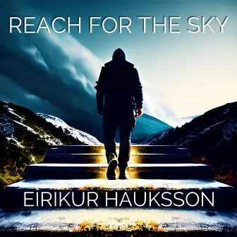 Reach For The Sky by Eirikur Hauksson