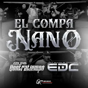 El Compa Nano (En Vivo) by Grupo Qontratiempo