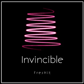 Invincible by FresHit