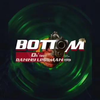 Bottom by Danny Lessman