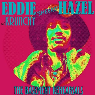 The Basement Rehearsals by Eddie Hazel