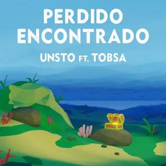 Perdido Encontrado by Unsto