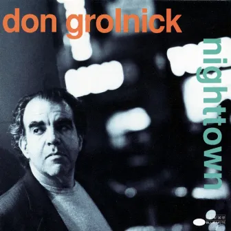 Nighttown by Don Grolnick