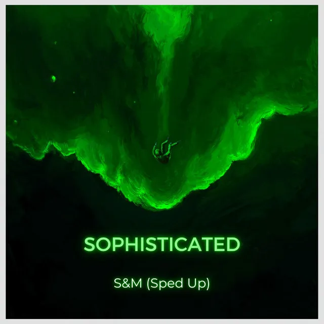 S&M (Sped Up)