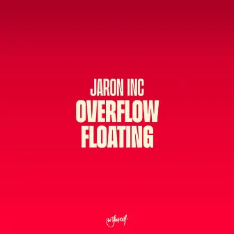 Overflow by Jaron Inc.