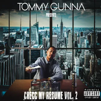 Checc My Resume, Vol. 2 by Tommy Gunna