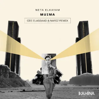 Muima (Cee ElAssaad & Nariz Remix) by Neta Elkayam