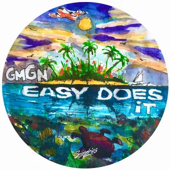 Easy Does It by GMGN