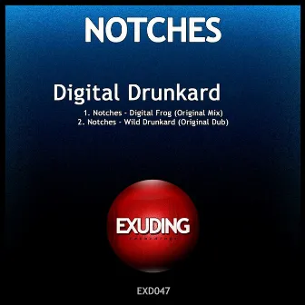 Digital Drunkard by Notches