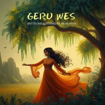 Geru Wes by Kaashi Haider