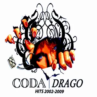 Drago (Hits 2002-2009) by Coda