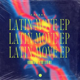 Latin Move EP by FAKERS