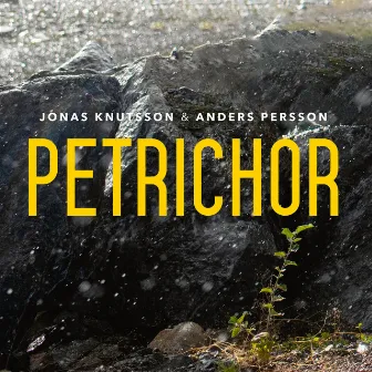 Petrichor by Anders Persson