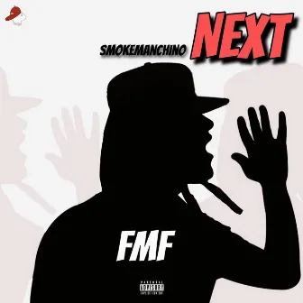 Next by SmokeManChino