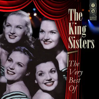 Over The Rainbow - The Very Best Of by King Sisters