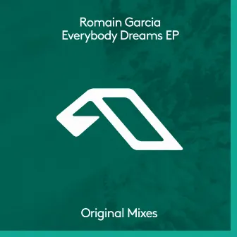 Everybody Dreams EP by Romain Garcia